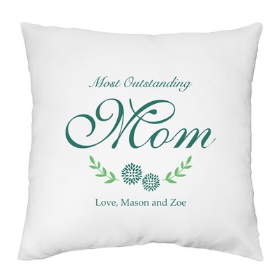 Most Outstanding Mom Pillow Case